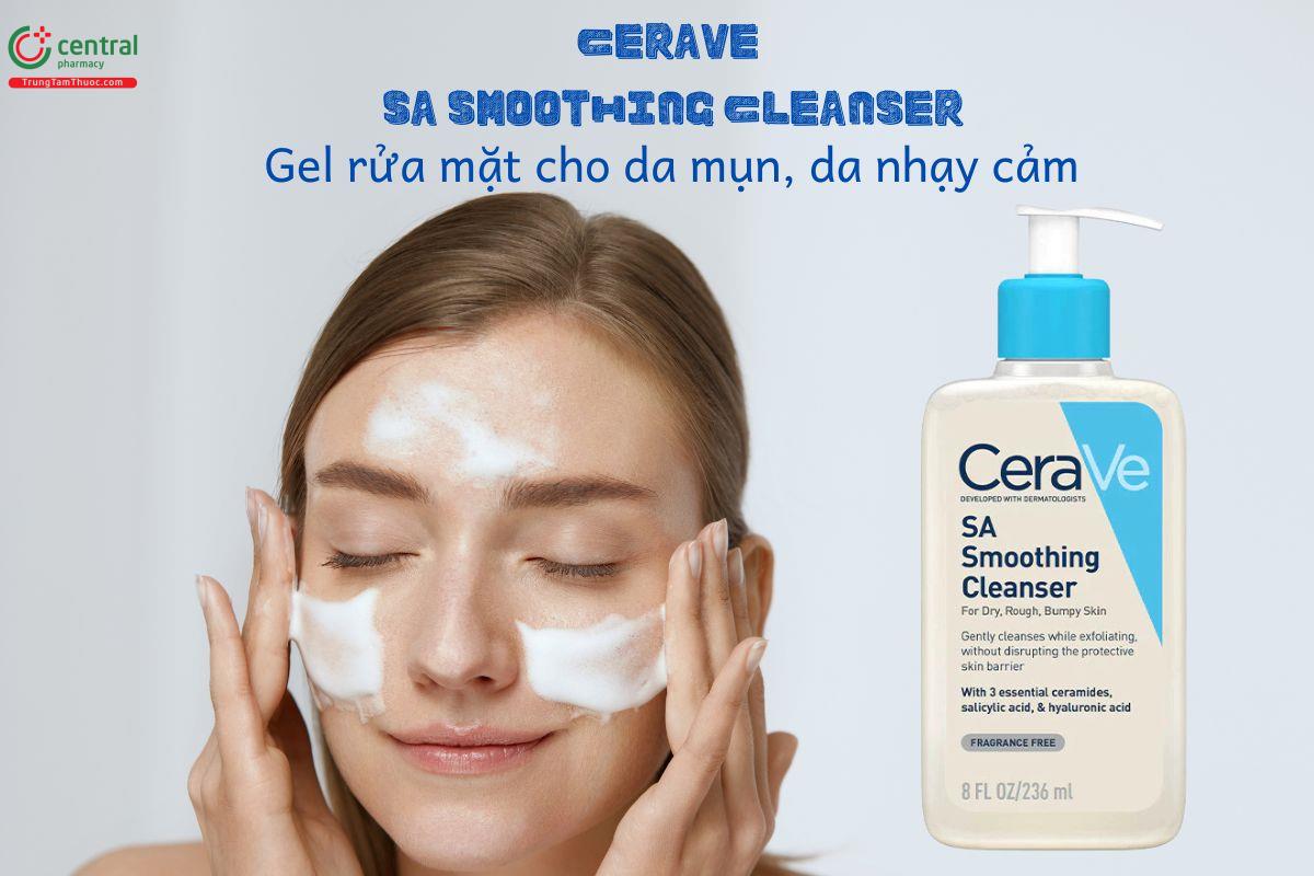 Sữa rửa mặt CeraVe SA Smoothing Cleanser cho da mụn, da nhạy cảm