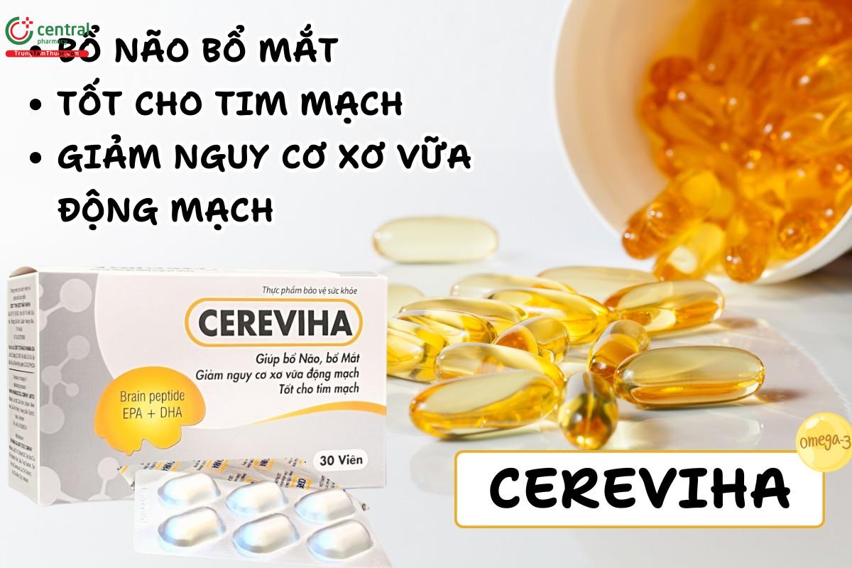 Cereviha - Bổ mắt, bổ não và tốt cho tim mạch