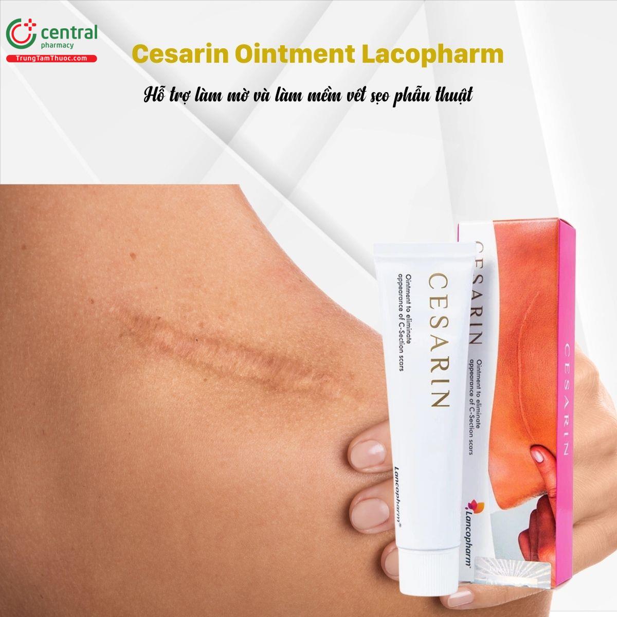 Kem Cesarin Ointment Lacopharm làm mềm và mờ sẹo sau phẫu thuật