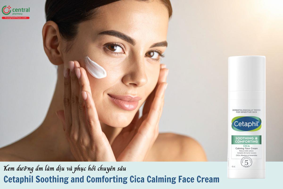 Kem dưỡng ẩm phục hồi Cetaphil Soothing and Comforting Cica Calming Face Cream
