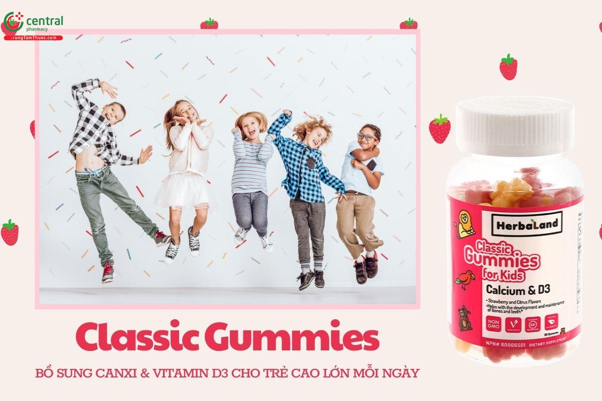 Kẹo dẻo Classic Gummies For Kids Calcium & D3 Herbaland có công dụng gì?