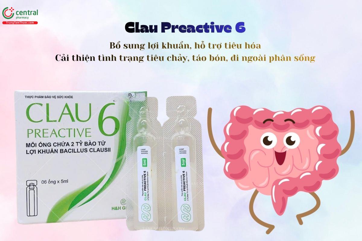 Clau Preactive 6 bổ sung lợi khuẩn, hỗ trợ tiêu hóa khỏe mạnh