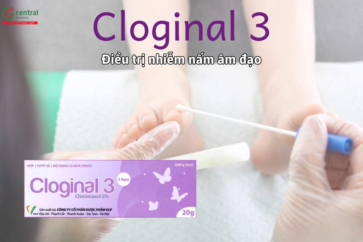 Thuốc Cloginal 3 điều trị nhiễm nấm âm đạo