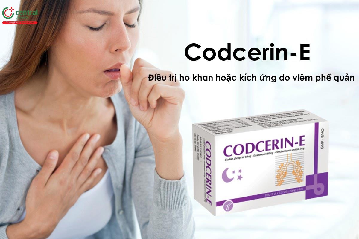 Thuốc Codcerin-E - điều trị ho khan và kích ứng do viêm phế quản