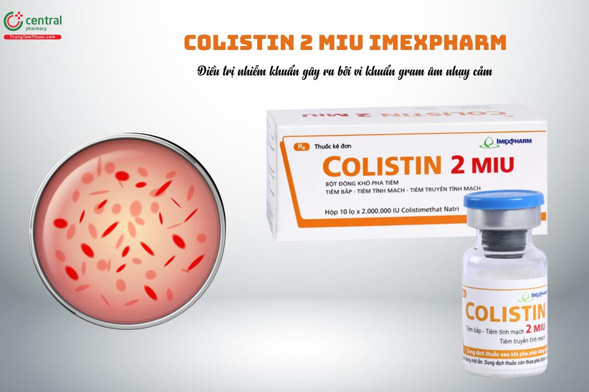 Thuốc Colistin 2 MIU Imexpharm trị nhiễm khuẩn do vi khuẩn gram âm nhạy cảm