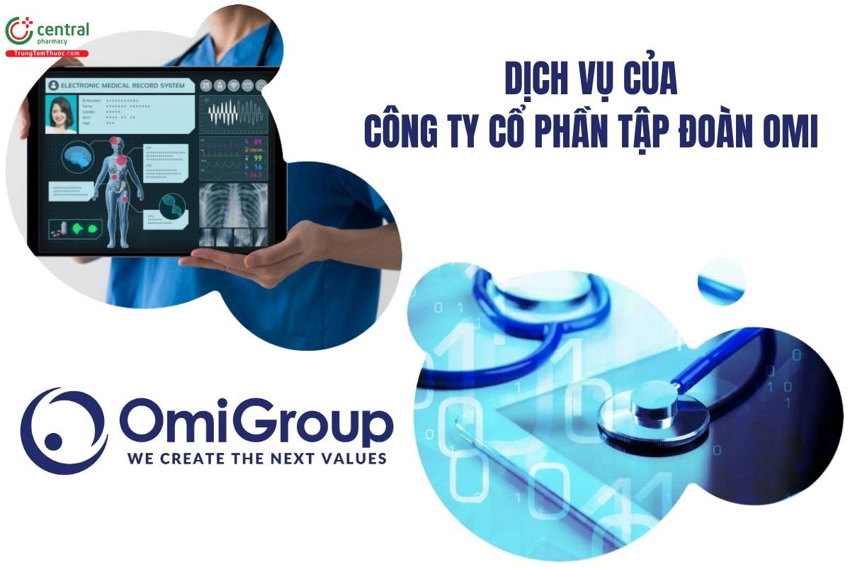 Dịch vụ của Công ty Cổ phần Tập đoàn Omi (OmiGroup)