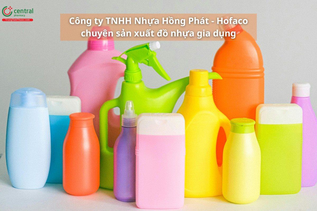 Công ty TNHH Nhựa Hồng Phát - Hofaco chuyên sản xuất hàng nhựa gia dụng
