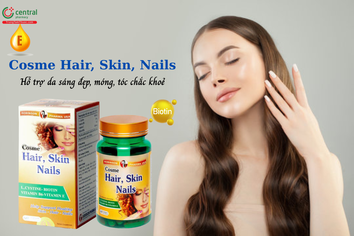 ​  Cosme Hair, Skin, Nails - Hỗ trợ làm đẹp da, móng tóc chắc khỏe  ​