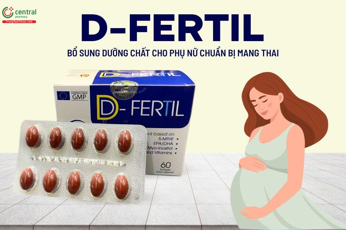 Công dụng của D-Fertil