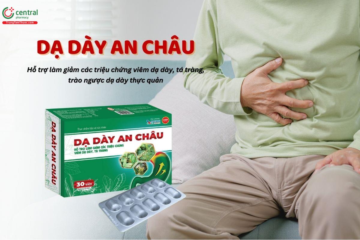 Dạ Dày An Châu hỗ trợ giảm triệu chứng viêm loét dạ dày - tá tràng