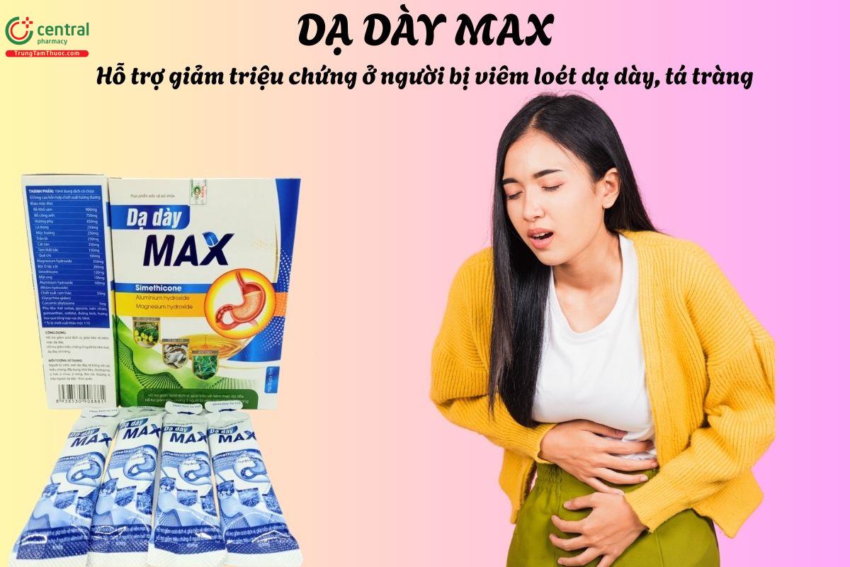 Dạ Dày Max - Giúp trung hòa lượng acid dịch vị, bảo vệ dạ dày