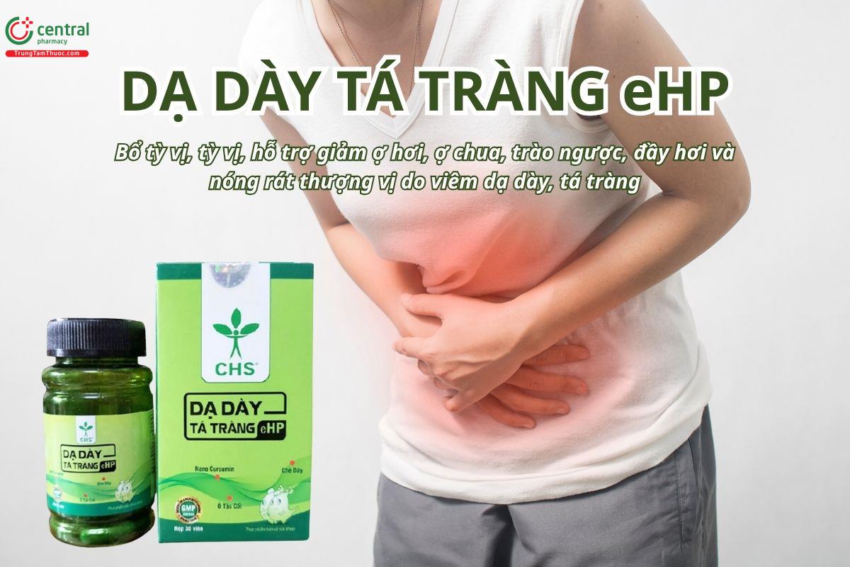 Dạ Dày Tá Tràng eHP hỗ trợ giảm viêm loét, trào ngược dạ dày