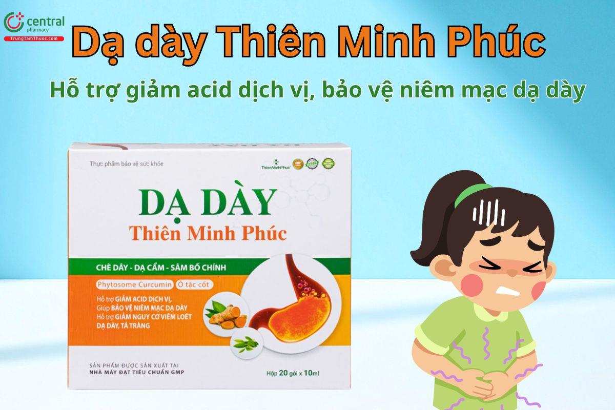 Dạ dày Thiên Minh Phúc hỗ trợ giảm viêm loét dạ dày