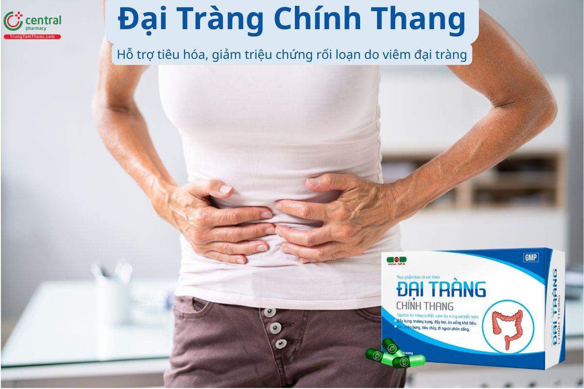 Đại Tràng Chính Thang hỗ trợ giảm chứng rối loạn do viêm đại tràng
