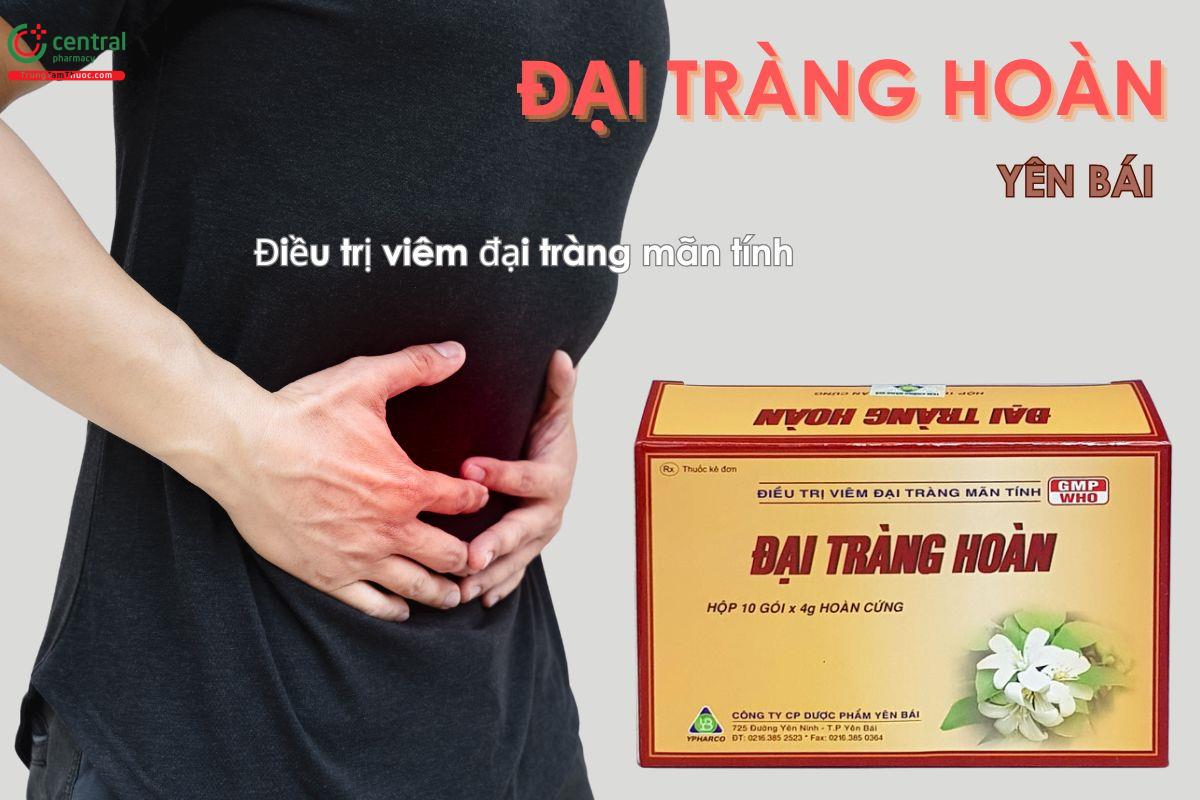 Thuốc Đại Tràng Hoàn Yên Bái điều trị viêm đại tràng mãn tính