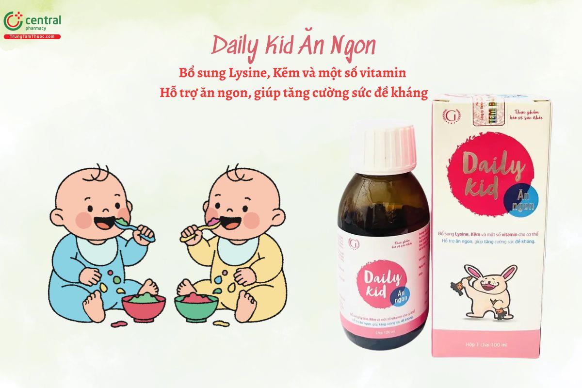 Daily Kid Ăn Ngon giúp ăn ngon miệng, tăng cường sức đề kháng