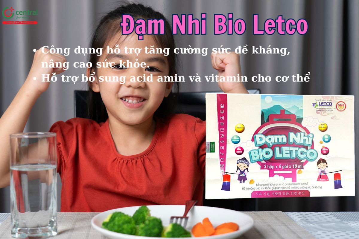 Đạm Nhi Bio Letco giúp trẻ ăn uống ngon miệng, tăng đề kháng