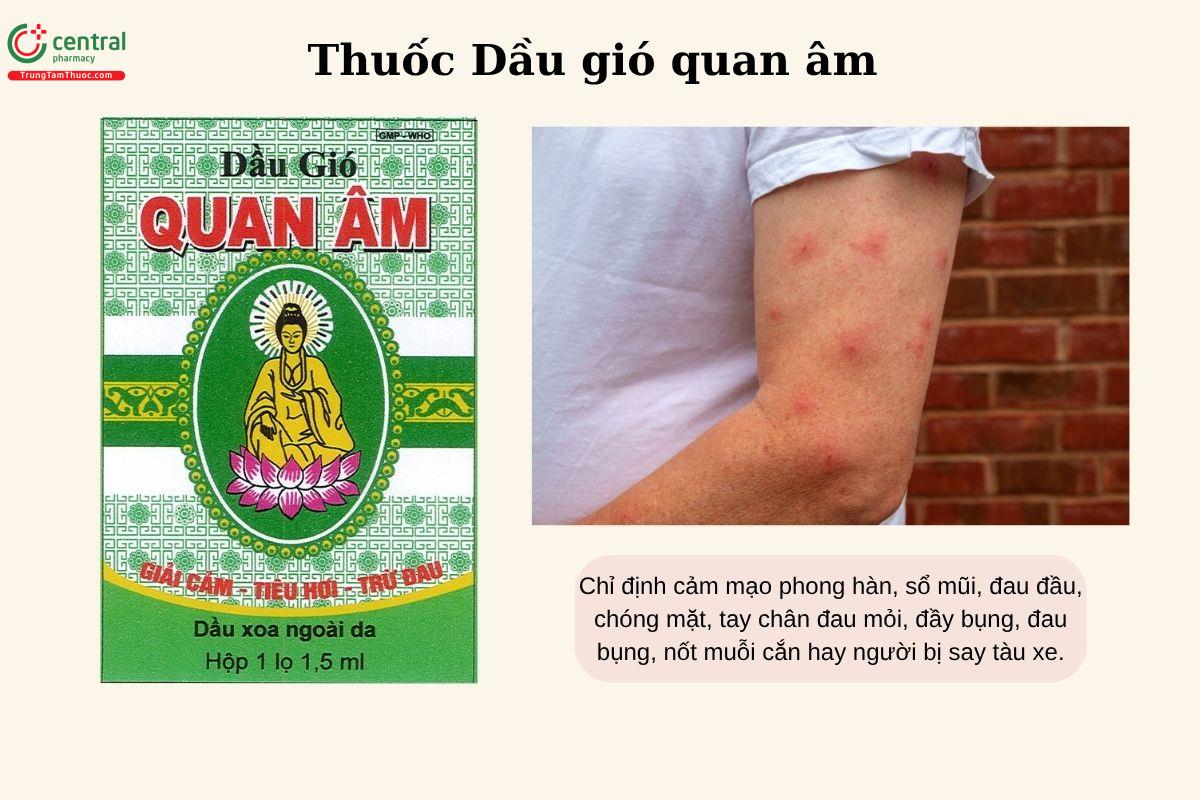 Chỉ định của thuốc Dầu gió quan âm