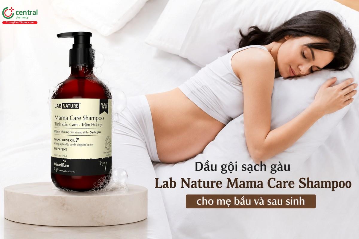 Dầu gội sạch gàu Lab Nature Mama Care Shampoo cho mẹ bầu và sau sinh