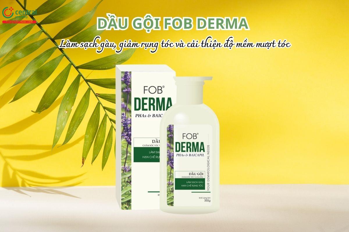 Dầu gội Fob Derma giúp làm sạch gàu, giảm rụng tóc và cải thiện độ mềm mượt tóc