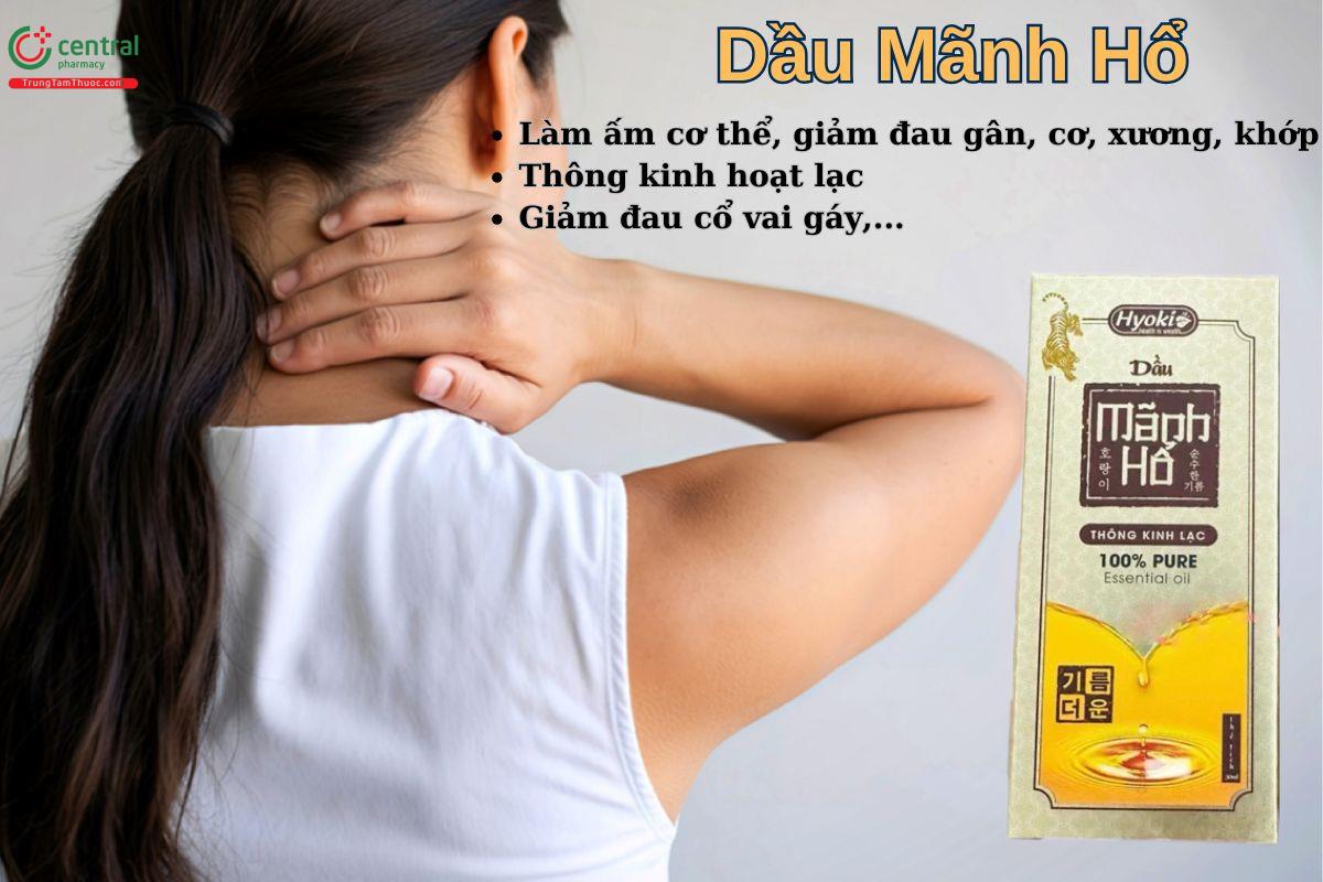 Dầu Mãnh Hổ giúp giảm đau vai gáy cổ, đau nhức cơ xương khớp