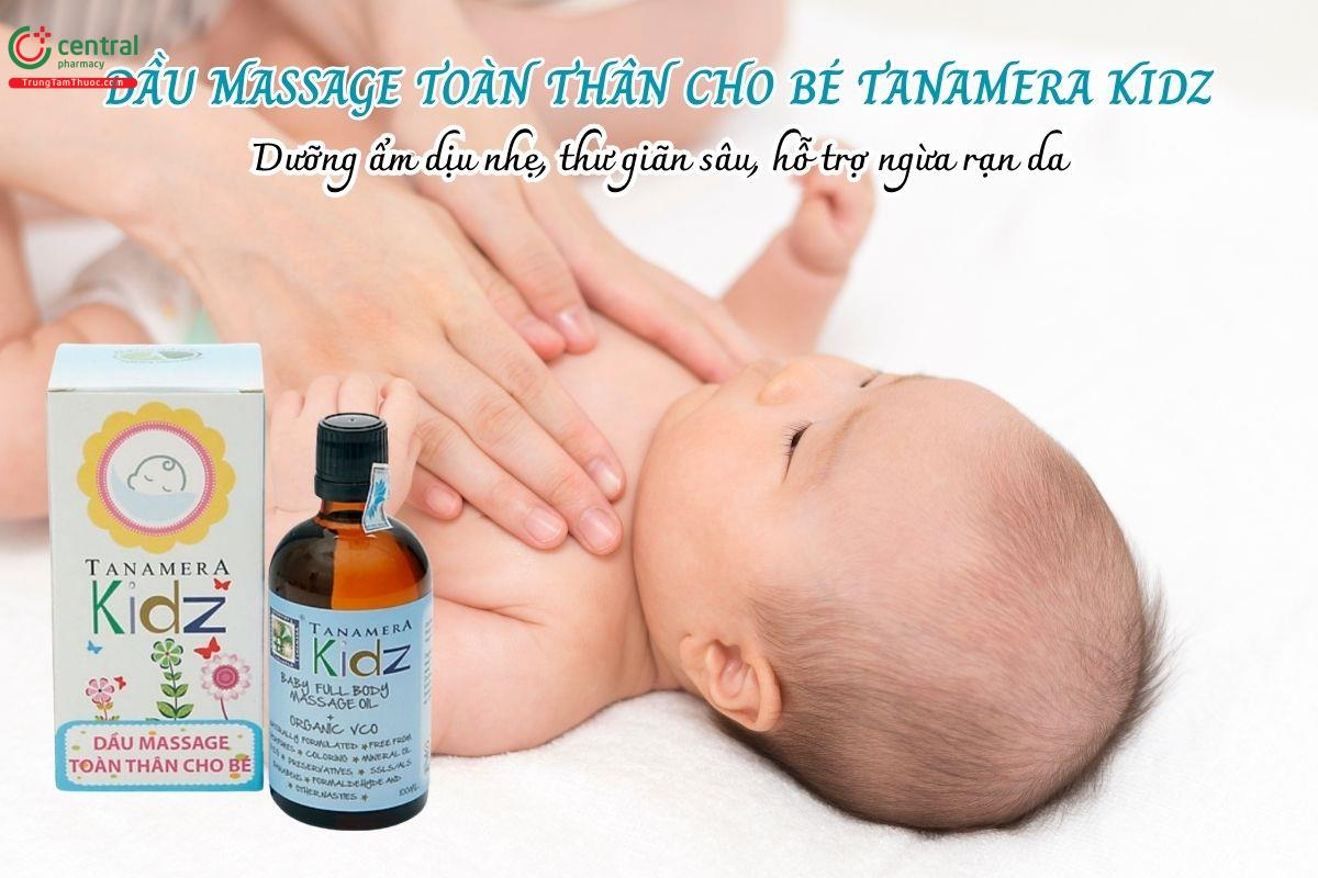 Dầu massage toàn thân cho bé Tanamera Kidz giúp dưỡng ẩm dịu nhẹ, thư giãn sâu, hỗ trợ ngừa rạn da