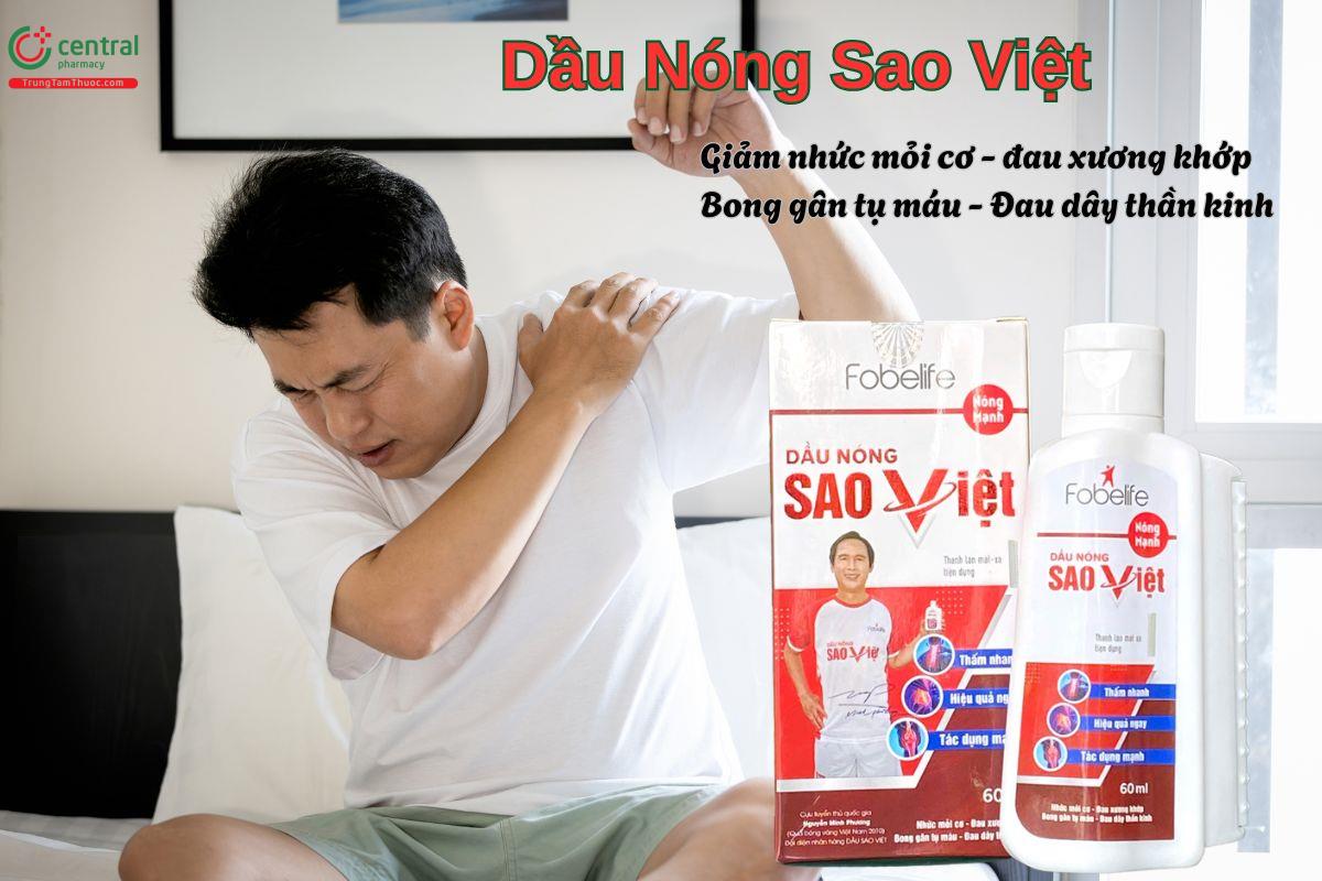 Dầu Nóng Sao Việt giúp giảm đau nhức xương khớp, đau dây thần kinh