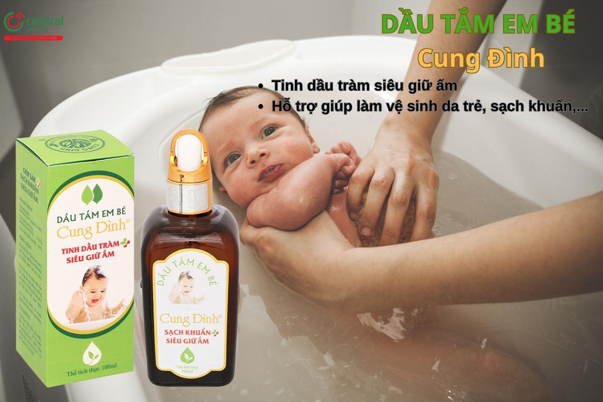 Dầu tắm em bé Cung Đình giúp giữ ấm cơ thể tránh bị nhiễm lạnh sau khi tắm