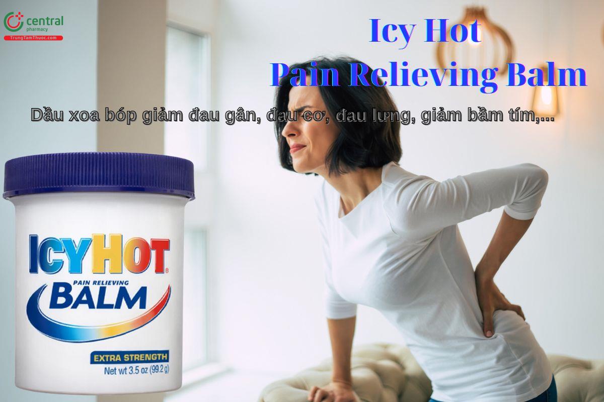 Dầu xoa bóp Icy Hot Pain Relieving Balm giảm bàm tím, căng cơ