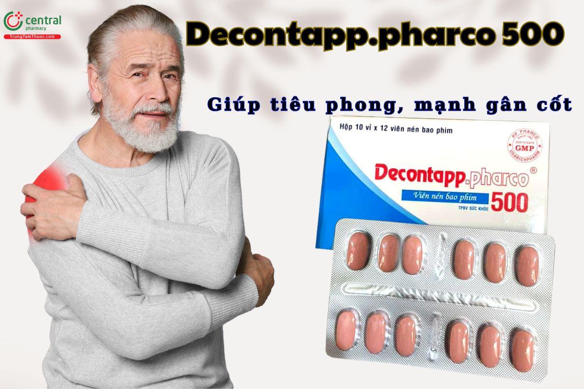 Viên uống Decontapp.pharco 500 giúp tiêu phong, trừ thấp, giảm đau nhức xương khớp do phong thấp