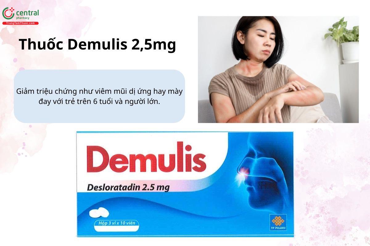Chỉ định của thuốc Demulis 2,5mg