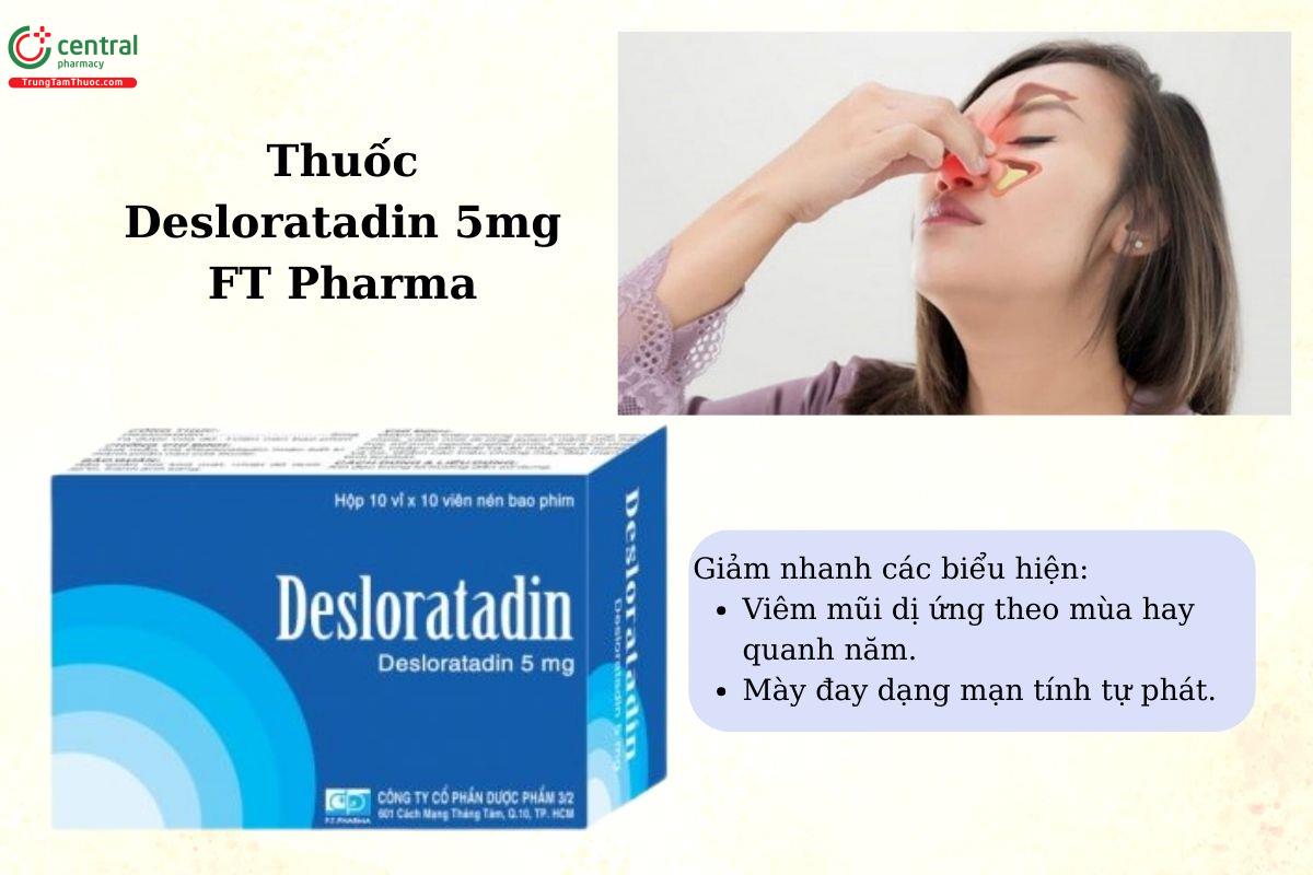 Chỉ định của thuốc Desloratadin 5mg FT Pharma