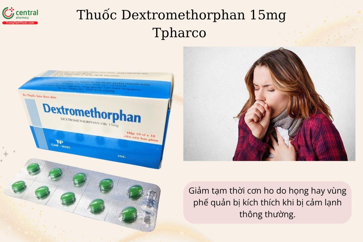 Chỉ định của thuốc Dextromethorphan 15mg Tpharco