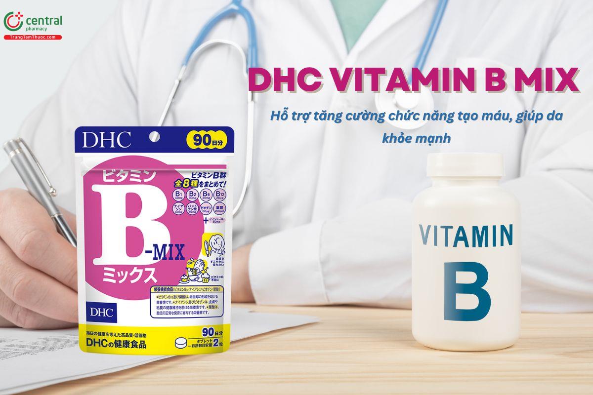 DHC Vitamin B Mix có công dụng gì?