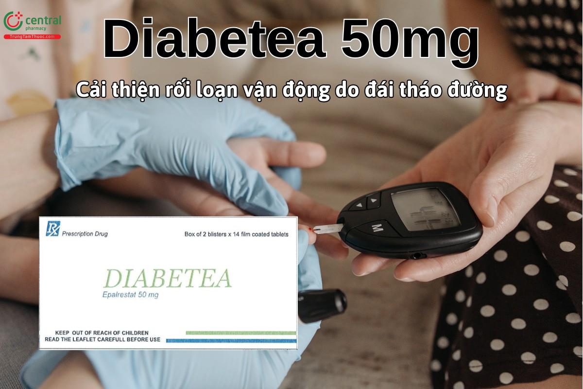 Thuốc Diabetea 50mg cải thiện rối loạn vận động ở bệnh nhân đái tháo đường