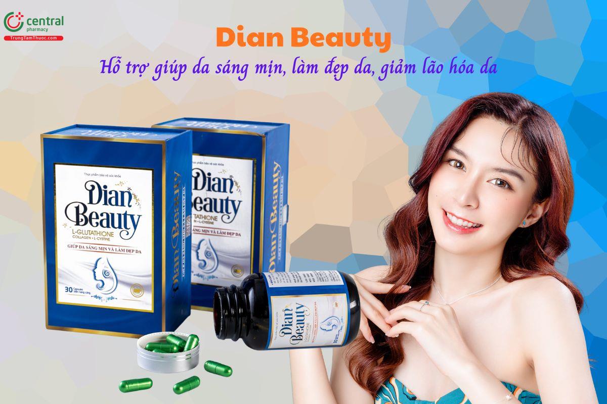 Dian Beauty dưỡng da sáng mịn, làm đẹp da, chống lão hóa