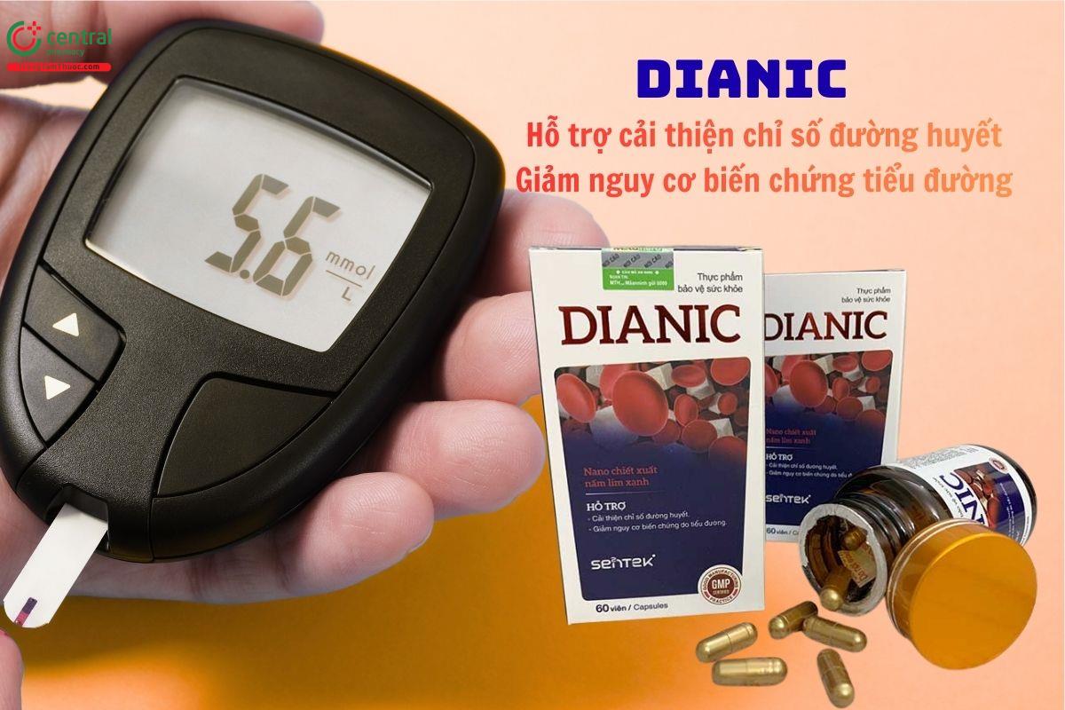 Dianic - Ổn định đường huyết, ngăn ngừa biến chứng tiểu đường