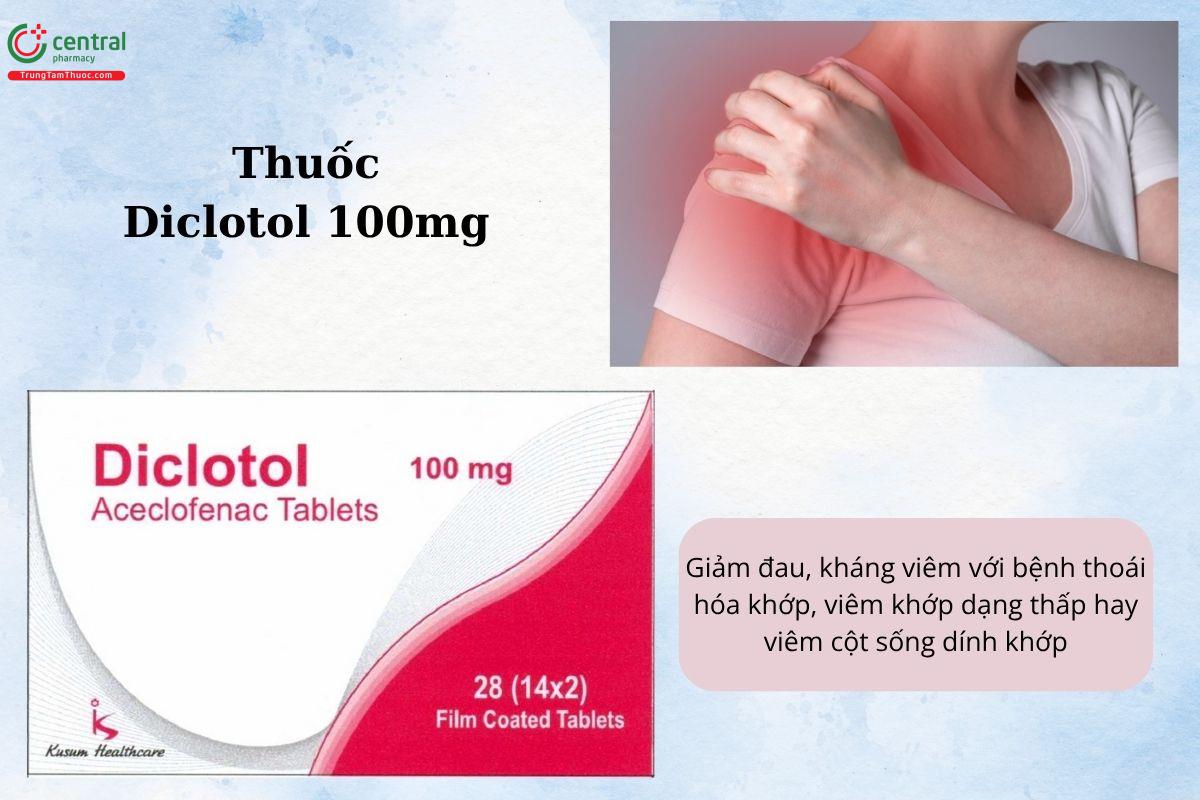 Chỉ định của thuốc Diclotol 100mg