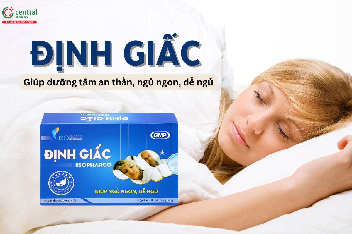 Định Giấc Isopharco dưỡng tâm, an thần,  ngủ ngon, ngủ sâu giấc hơn