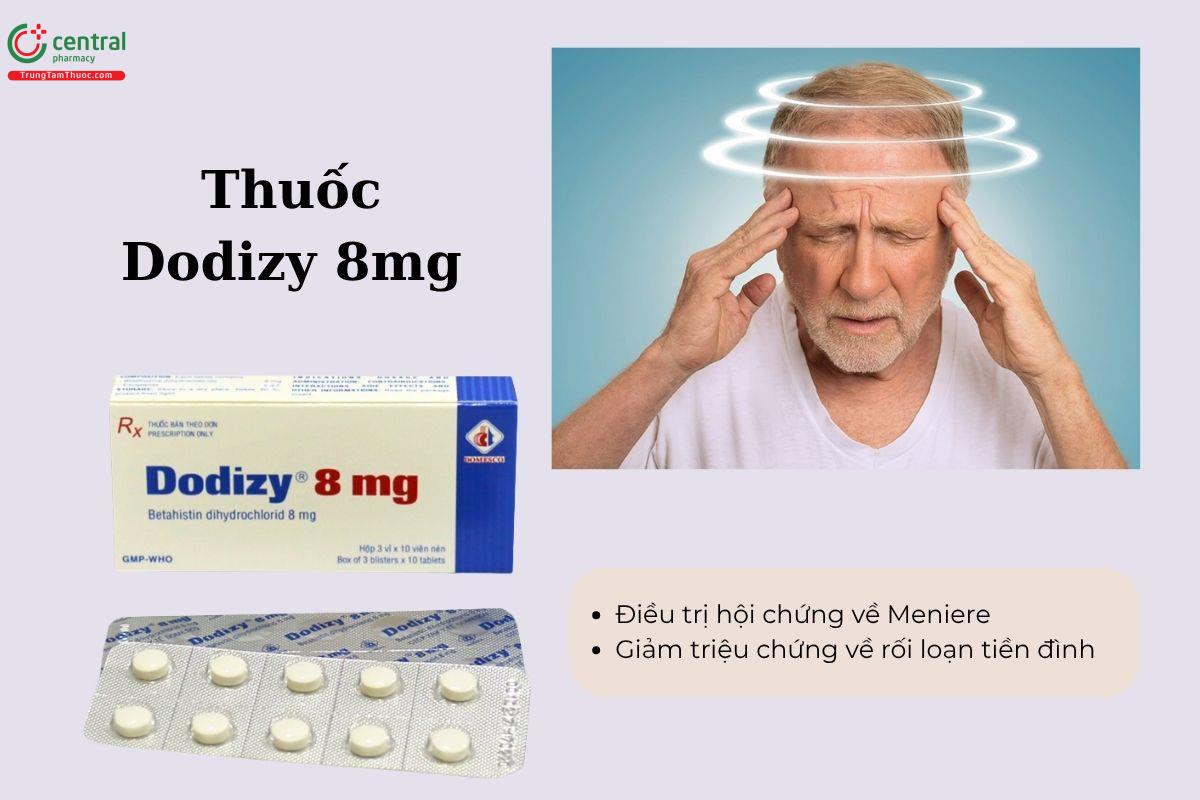 Chỉ định của thuốc Dodizy 8mg