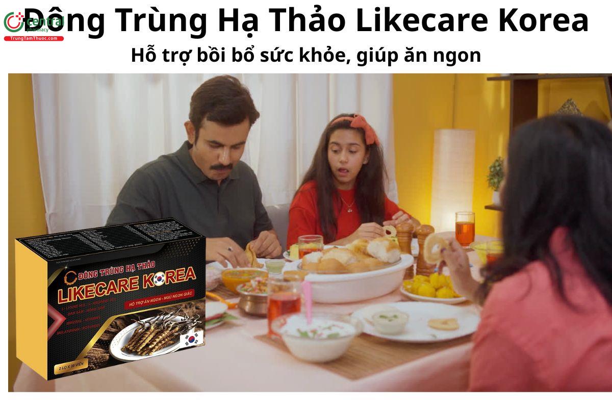 Đông Trùng Hạ Thảo Likecare Korea - Giúp bồi bổ sức khỏe