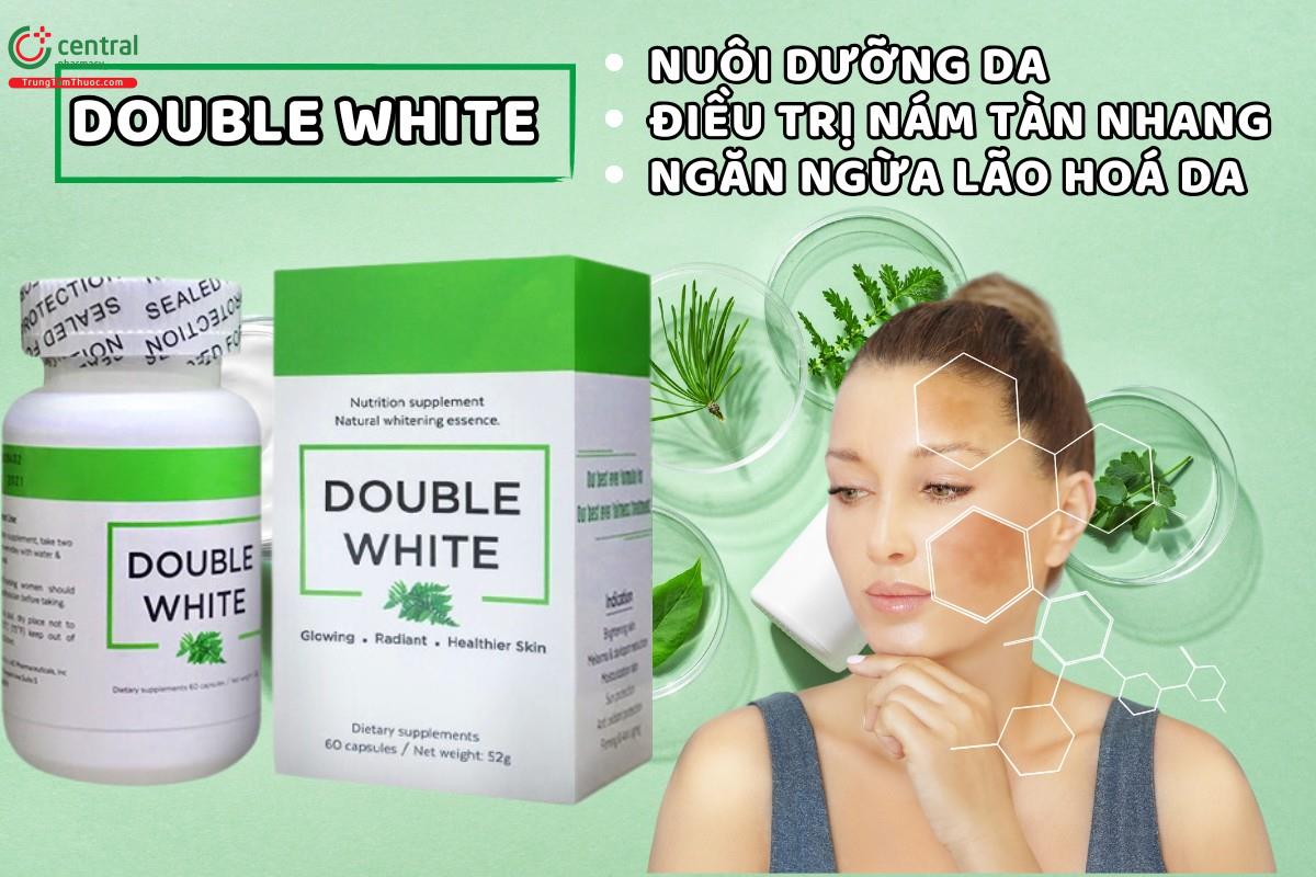 Viên uống Double White có tốt không? Tác dụng trị nám tàn nhang