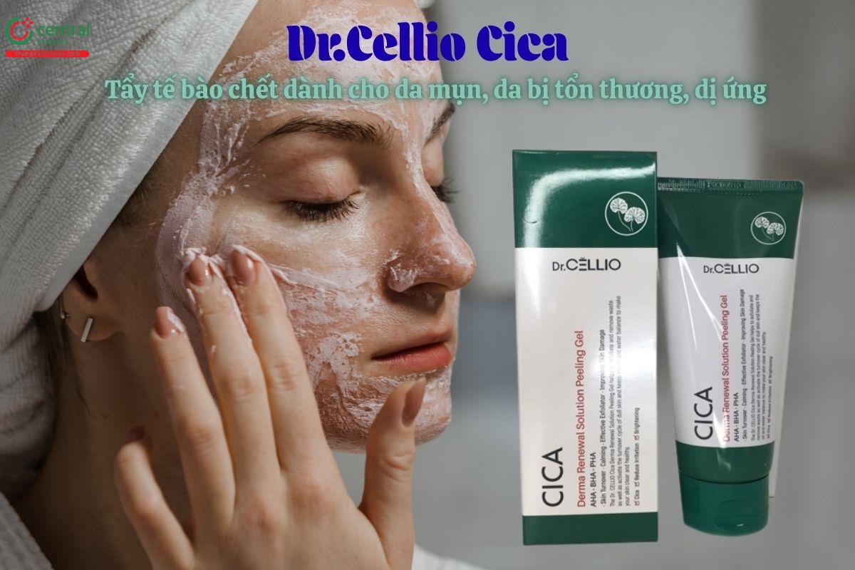Dr.Cellio Cica - Tẩy tế bào chết dành cho da mụn, da bị tổn thương, dị ứng