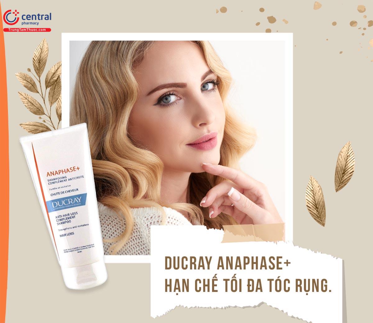 Dầu gội Ducray Anaphase+ giúp giảm tóc gãy rụng