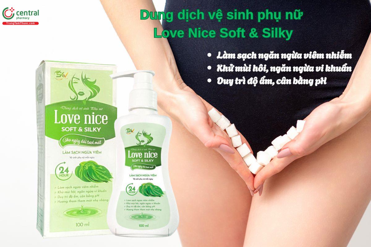 Dung dịch vệ sinh phụ nữ Love Nice Soft & Silky làm sạch ngăn ngừa vi khuẩn, cân bằng pH cô bé
