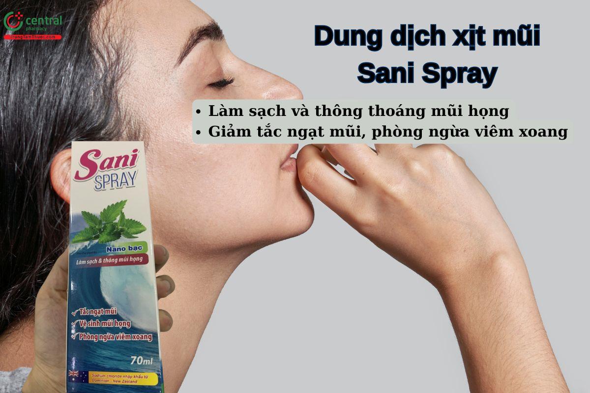 Dung dịch xịt mũi Sani Spray giúp giảm tắc nghẹt mũi, làm sạch mũi họng
