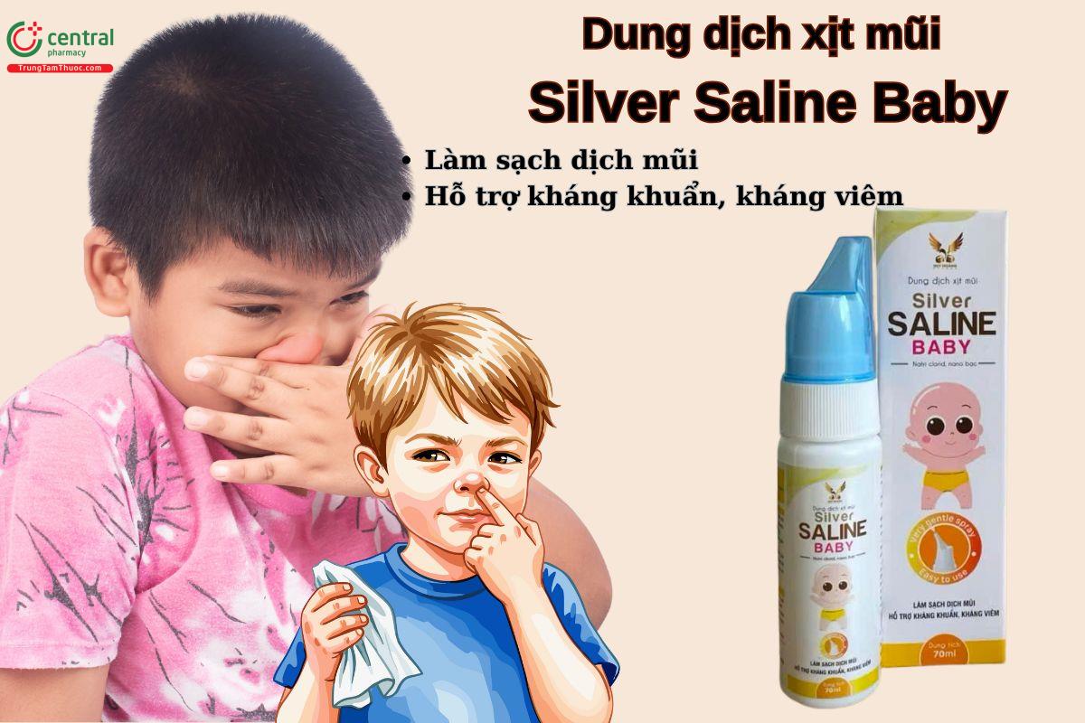 Dung dịch xịt mũi Silver Saline Baby giúp làm sạch dịch nhầy trong mũi cho trẻ em từ 6 tháng tuổi trở lên