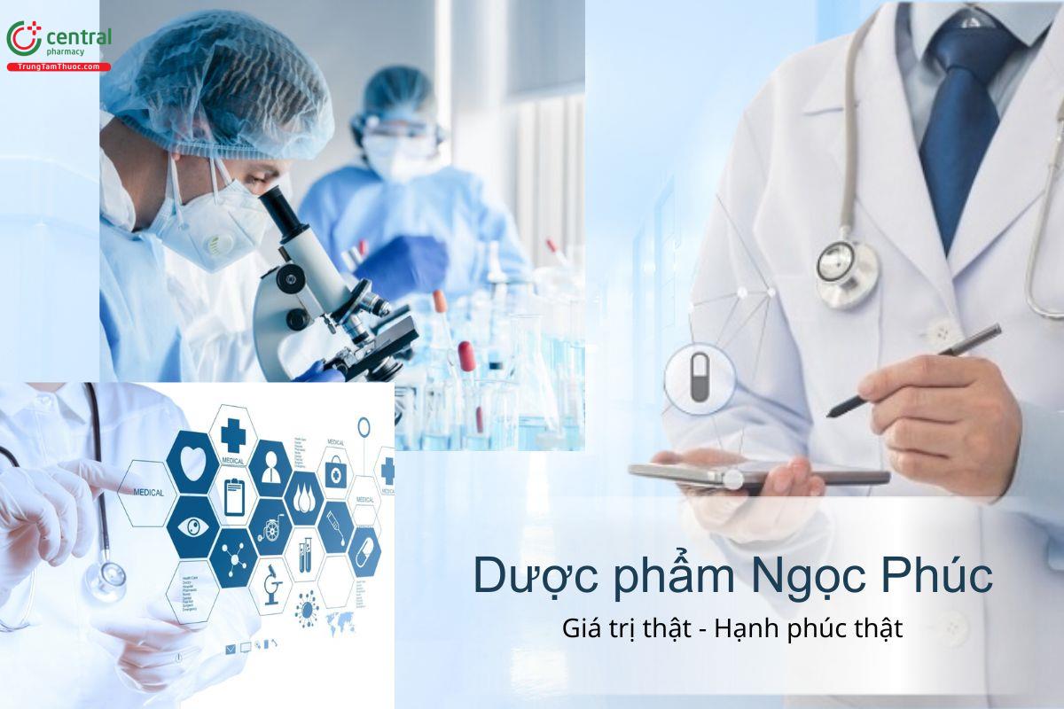 Công Ty TNHH Dược Phẩm Ngọc Phúc - Đơn vị dược phẩm uy tín trong nước