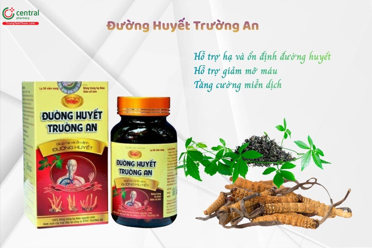 Đường Huyết Trường An giúp hỗ trợ hạ và cân bằng đường huyết