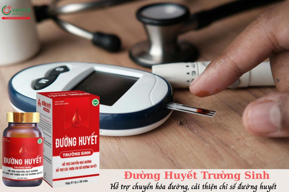 Đường Huyết Trường Sinh - Hỗ trợ chuyển hóa đường, cải thiện chỉ số đường huyết